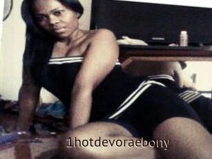 1hotdevoraebony