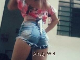 Ahsly_Wet
