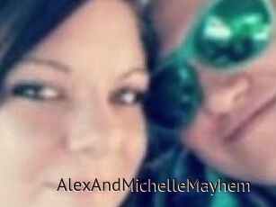 AlexAndMichelleMayhem