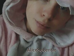 AliceSoGentle