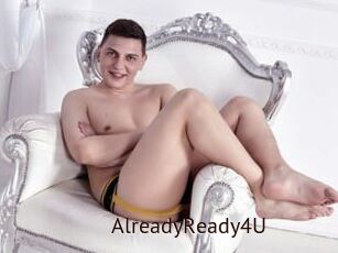 AlreadyReady4U
