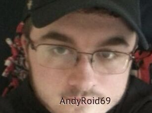 AndyRoid69