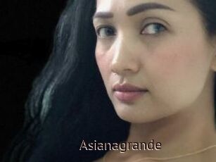 Asianagrande
