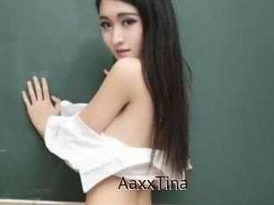 AaxxTina