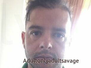 Adultonlyadultsavage