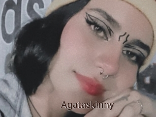 Agataskinny