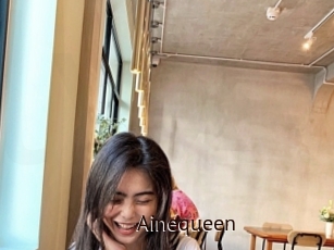 Ainequeen
