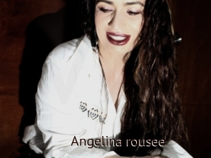 Angelina_rousee