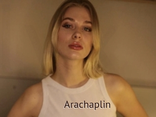 Arachaplin