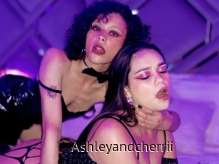 Ashleyandcherrii