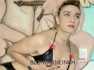 BLONDNINEINCH