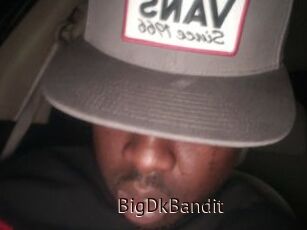 BigDkBandit