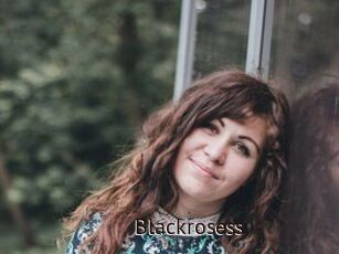 Blackrosess