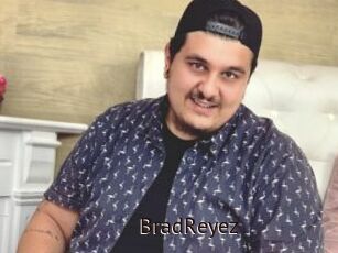 BradReyez