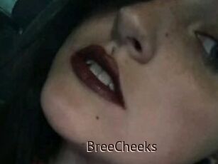 BreeCheeks