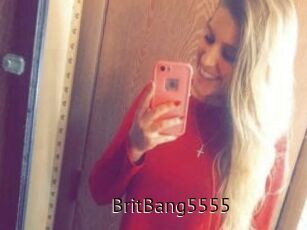 BritBang5555