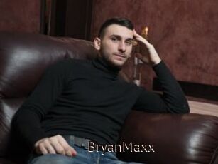 BryanMaxx