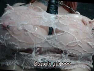 Bandit_girlxxx
