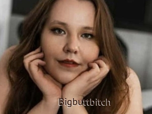 Bigbuttbitch