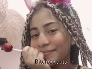 Bitchxxxcute
