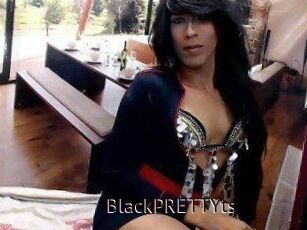 BlackPRETTYts