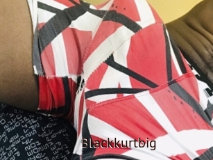 Blackkurtbig