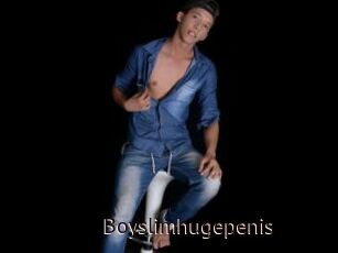 Boyslimhugepenis
