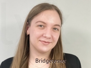 Bridgetesser