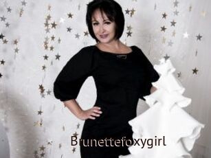 Brunettefoxygirl