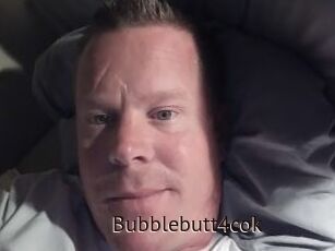 Bubblebutt4cok