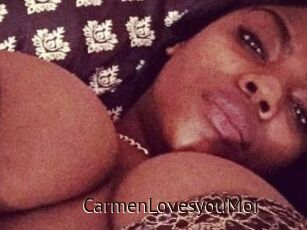 CarmenLovesyouMor