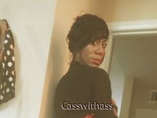 Casswithass