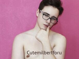 Cutemilbertforu