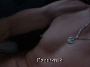 Damnstr8t