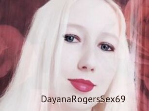 DayanaRogersSex69