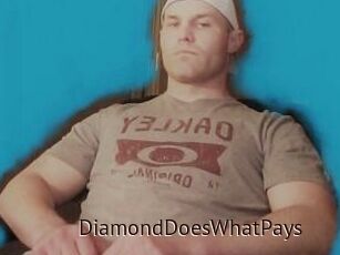 DiamondDoesWhatPays