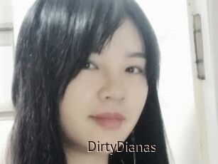 DirtyDianas