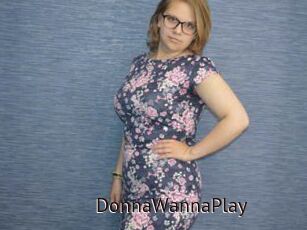DonnaWannaPlay