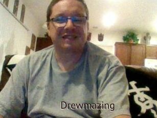 Drewmazing
