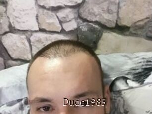 Dude1985