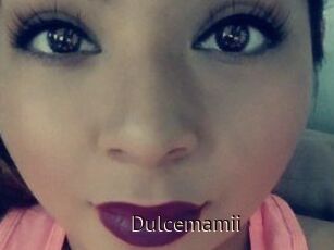 Dulcemamii