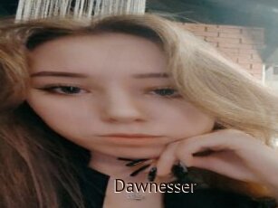 Dawnesser