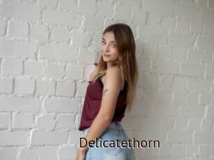 Delicatethorn