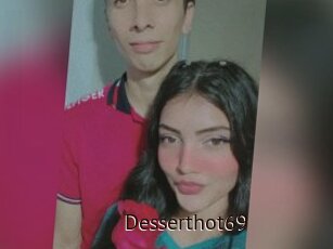 Desserthot69