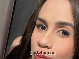 Dirtybigcock