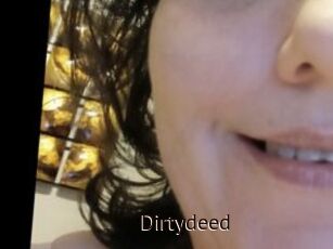Dirtydeed