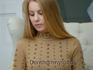 Donthurtmysouul