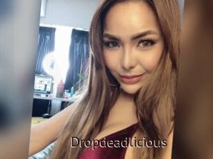 Dropdeadlicious
