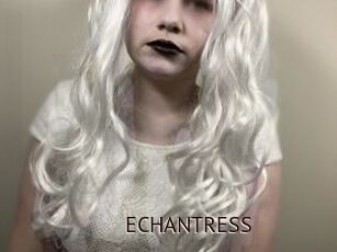 ECHANTRESS