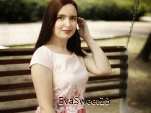EvaSweet23